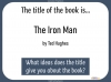 The Iron Man by Ted Hughes - Years 3 and 4 KS2 English Unit of Work Teaching Resources (slide 6/181)